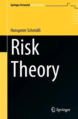 Abbildung von Schmidli | Risk Theory | 1. Auflage | 2018 | beck-shop.de