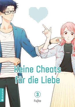 Abbildung von Fujita | Keine Cheats für die Liebe 03 | 1. Auflage | 2018 | beck-shop.de