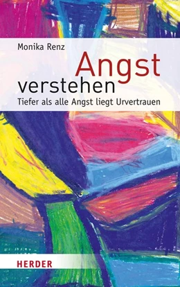 Abbildung von Renz | Angst verstehen | 1. Auflage | 2018 | beck-shop.de