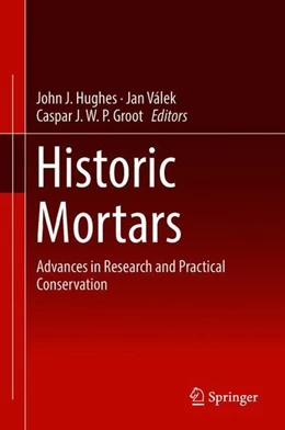 Abbildung von Hughes / Válek | Historic Mortars | 1. Auflage | 2018 | beck-shop.de
