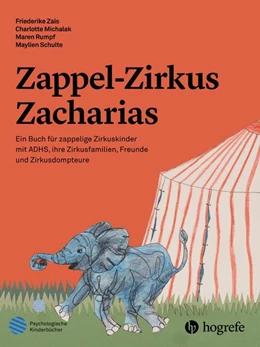 Abbildung von Schulte / Zais | Zappel-Zirkus Zacharias | 1. Auflage | 2018 | beck-shop.de