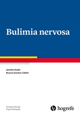 Abbildung von Svaldi / Tuschen-Caffier | Bulimia nervosa | 1. Auflage | 2018 | beck-shop.de