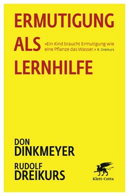 Abbildung von Dinkmeyer / Dreikurs | Ermutigung als Lernhilfe | 2. Auflage | 2018 | beck-shop.de