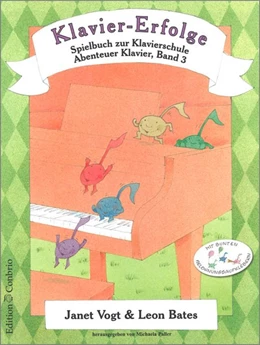 Abbildung von Klavier-Erfolge Spielbuch zur Klavierschule 3 | 1. Auflage | 2016 | beck-shop.de