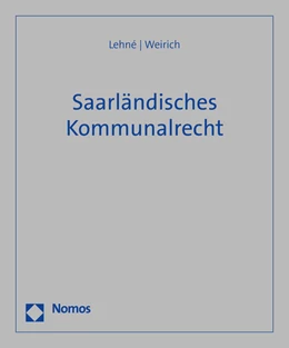 Abbildung von Lehné / Weirich | Saarländisches Kommunalrecht • mit Aktualisierungsservice | 4. Auflage | 2025 | beck-shop.de