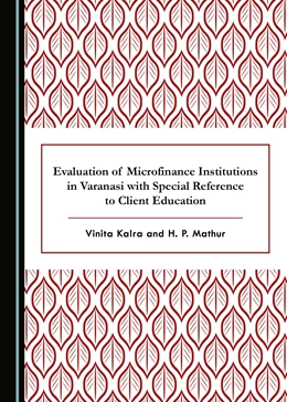 Abbildung von Evaluation of Microfinance Institutions in Varanasi with Special Reference to Client Education | 1. Auflage | 2018 | beck-shop.de