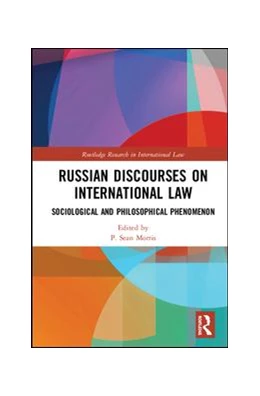 Abbildung von Morris | Russian Discourses on International Law | 1. Auflage | 2018 | beck-shop.de