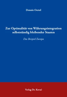 Abbildung von Oertel | Zur Optimalität von Währungsintegration selbstständig bleibender Staaten | 1. Auflage | 2018 | 224 | beck-shop.de