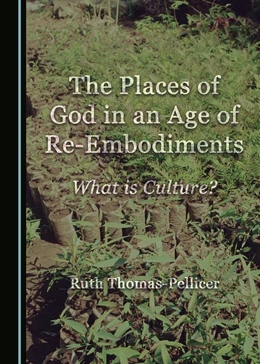 Abbildung von The Places of God in an Age of Re-Embodiments | 2. Auflage | 2018 | beck-shop.de