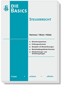 Abbildung von Hemmer / Wüst | Basic Steuerrecht. EstG und AO | 10. Auflage | 2018 | beck-shop.de