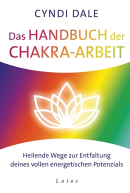 Abbildung von Dale | Das Handbuch der Chakra-Arbeit | 1. Auflage | 2018 | beck-shop.de