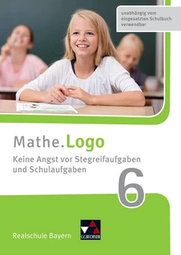 Abbildung von Weixler | Mathe.Logo Bayern Keine Angst vor Stegreifaufgab 6 | 1. Auflage | 2018 | beck-shop.de