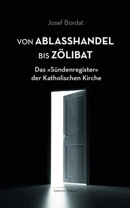 Abbildung von Bordat | Von Ablaßhandel bis Zölibat | 2. Auflage | 2018 | beck-shop.de