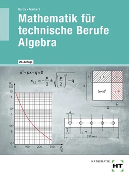 Abbildung von Bardy / Markert | Mathematik für technische Berufe - Algebra | 20. Auflage | 2018 | beck-shop.de