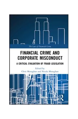 Abbildung von Monaghan | Financial Crime and Corporate Misconduct | 1. Auflage | 2018 | beck-shop.de