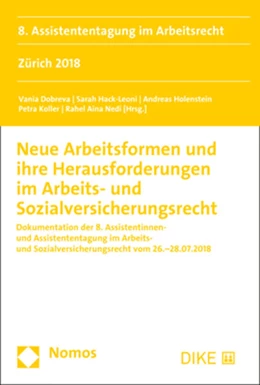 Abbildung von Dobreva / Hack-Leoni | Neue Arbeitsformen und ihre Herausforderungen im Arbeits- und Sozialversicherungsrecht | 1. Auflage | 2019 | beck-shop.de