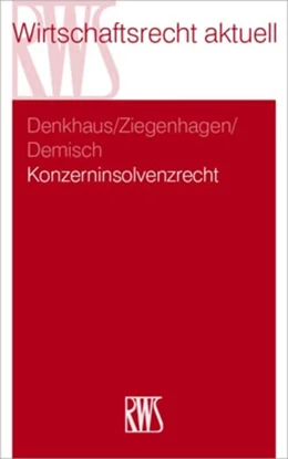 Abbildung von Denkhaus / Ziegenhagen | Konzerninsolvenzrecht | 1. Auflage | 2019 | Band 389 | beck-shop.de