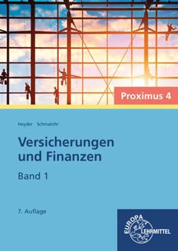 Abbildung von Felsch / Frühbauer | Versicherungen und Finanzen Band 1 - Proximus 4 | 1. Auflage | 2018 | Band 1 | beck-shop.de