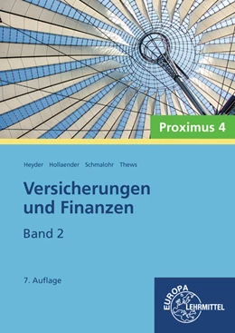 Abbildung von Eichenauer / Schmalohr | Versicherungen und Finanzen Band 2 - Proximus 4 | 1. Auflage | 2019 | beck-shop.de