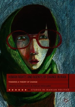 Abbildung von Barlow / Akbarzadeh | Human Rights and Agents of Change in Iran | 1. Auflage | 2018 | beck-shop.de