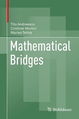 Abbildung von Andreescu / Mortici | Mathematical Bridges | 1. Auflage | 2017 | beck-shop.de