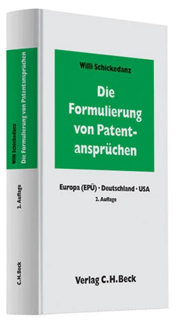 Abbildung von Schickedanz | Die Formulierung von Patentansprüchen | 2. Auflage | 2009 | beck-shop.de