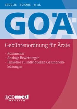 Abbildung von Broglie / Schade | GOÄ - Gebührenordnung für Ärzte | 2. Auflage | 2025 | beck-shop.de