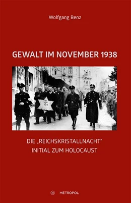 Abbildung von Benz | Gewalt im November 1938 | 1. Auflage | 2018 | beck-shop.de