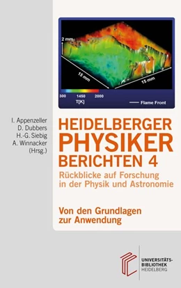 Abbildung von Appenzeller / Dubbers | Heidelberger Physiker berichten / Von den Grundlagen zur Anwendung | 1. Auflage | 2018 | beck-shop.de