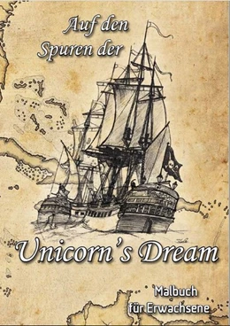 Abbildung von Trümpelmann | Auf den Spuren der Unicorn´s Dream | 1. Auflage | 2018 | beck-shop.de