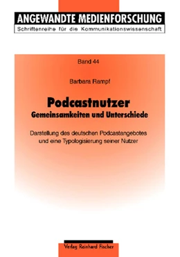 Abbildung von Rampf | Podcastnutzer | 1. Auflage | 2009 | 44 | beck-shop.de