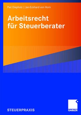 Abbildung von Diepholz / von Horn | Arbeitsrecht für Steuerberater | 1. Auflage | 2008 | beck-shop.de