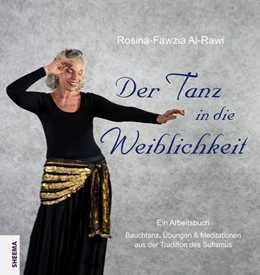 Abbildung von Al-Rawi | Der Tanz in die Weiblichkeit | 1. Auflage | 2018 | beck-shop.de