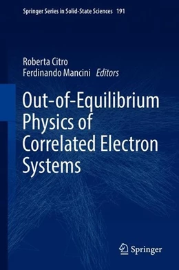 Abbildung von Citro / Mancini | Out-of-Equilibrium Physics of Correlated Electron Systems | 1. Auflage | 2018 | beck-shop.de