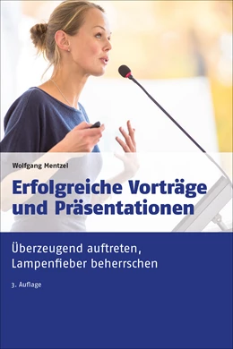 Abbildung von Mentzel | Erfolgreiche Vorträge und Präsentationen | 3. Auflage | 2020 | 50965 | beck-shop.de