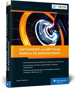 Abbildung von Friedrichs | SAP S/4HANA und SAP Cloud Platform für Administratoren | 1. Auflage | 2019 | beck-shop.de
