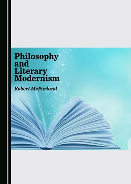 Abbildung von Philosophy and Literary Modernism | 1. Auflage | 2018 | beck-shop.de