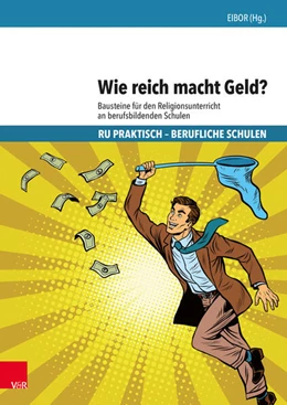 Abbildung von Wie reich macht Geld? | 1. Auflage | 2018 | beck-shop.de