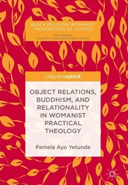 Abbildung von Yetunde | Object Relations, Buddhism, and Relationality in Womanist Practical Theology | 1. Auflage | 2018 | beck-shop.de