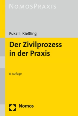 Abbildung von Pukall / Kießling | Der Zivilprozess in der Praxis | 8. Auflage | 2027 | beck-shop.de