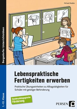 Abbildung von Häußler | Lebenspraktische Fertigkeiten erwerben | 1. Auflage | 2018 | beck-shop.de