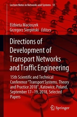 Abbildung von Macioszek / Sierpinski | Directions of Development of Transport Networks and Traffic Engineering | 1. Auflage | 2018 | beck-shop.de