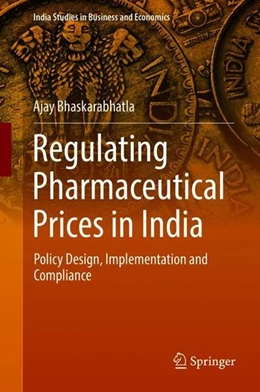 Abbildung von Bhaskarabhatla | Regulating Pharmaceutical Prices in India | 1. Auflage | 2018 | beck-shop.de