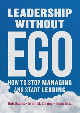 Abbildung von Davids / Carney | Leadership without Ego | 1. Auflage | 2018 | beck-shop.de