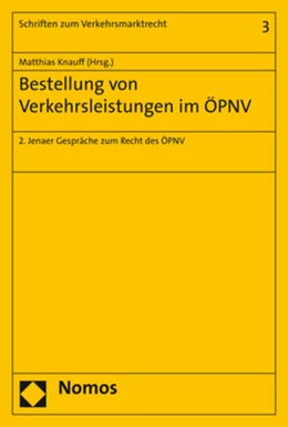 Abbildung von Knauff | Bestellung von Verkehrsleistungen im ÖPNV | 1. Auflage | 2018 | 3 | beck-shop.de