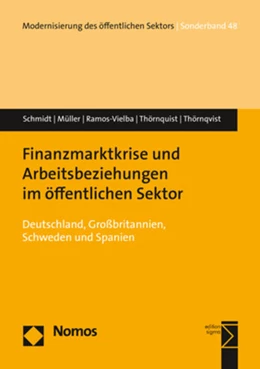 Abbildung von Schmidt / Müller | Finanzmarktkrise und Arbeitsbeziehungen im öffentlichen Sektor | 1. Auflage | 2018 | beck-shop.de