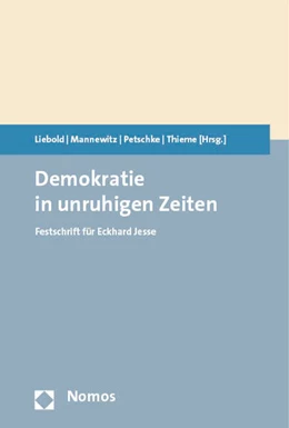 Abbildung von Liebold / Mannewitz | Demokratie in unruhigen Zeiten | 1. Auflage | 2018 | beck-shop.de