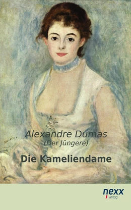 Abbildung von Dumas | Die Kameliendame | 1. Auflage | 2025 | beck-shop.de