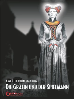 Abbildung von Beetz | Die Gräfin und der Spielmann | 1. Auflage | 2018 | beck-shop.de
