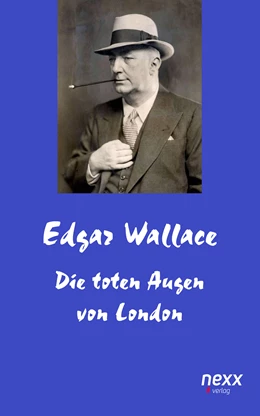 Abbildung von Wallace | Die toten Augen von London | 1. Auflage | 2016 | beck-shop.de